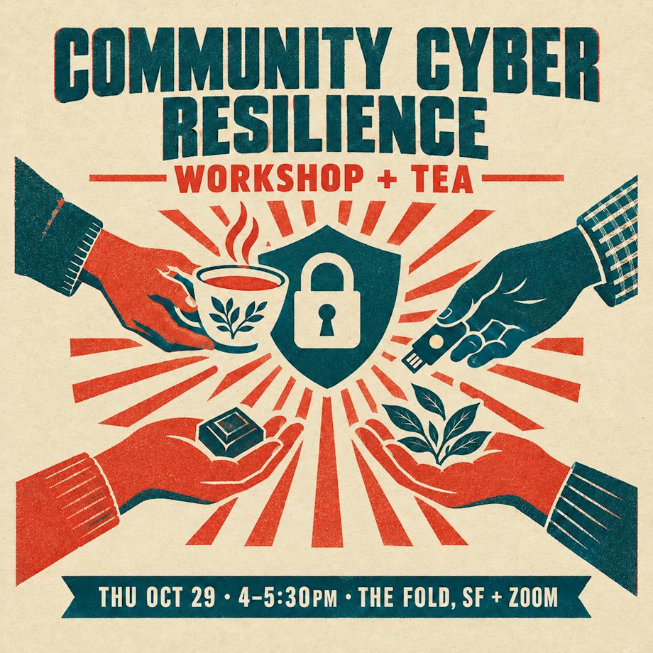 Community Cyber Resilience — Workshop + Tea poster